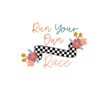 Load image into Gallery viewer, Run Your Own Race - Sticker