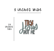Load image into Gallery viewer, Try Jesus - Sticker