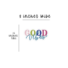 Load image into Gallery viewer, Good Vibes - Sticker