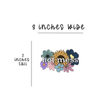 Load image into Gallery viewer, Hot Mess - Sticker