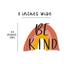 Load image into Gallery viewer, Be kind rainbow - Sticker