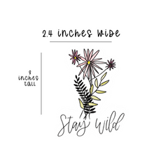 Load image into Gallery viewer, Stay Wild - Sticker