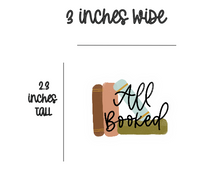 Load image into Gallery viewer, All Booked - Sticker