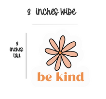 Load image into Gallery viewer, Be Kind- Sticker