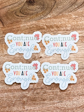 Load image into Gallery viewer, Cont;nue You Are Enough- Sticker