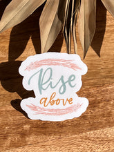 Load image into Gallery viewer, Rise Above - Sticker