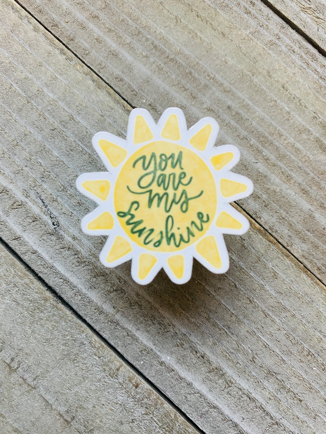 You are my sunshine - sticker